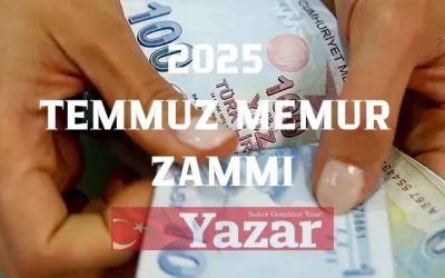 2025 Temmuz memur zammı ne kadar olacak? Zam oranı ne zaman ve saat kaçta açıklanacak?