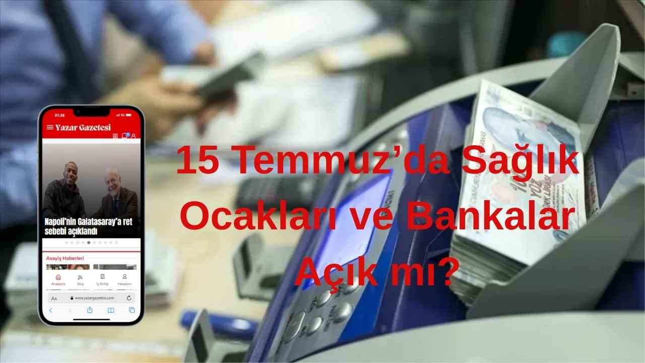 15 Temmuz’da Sağlık Ocakları Açık mı