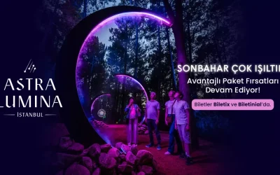 ASTRA LUMINA İSTANBUL’DA SONBAHAR FIRSATLARI DEVAM EDİYOR!