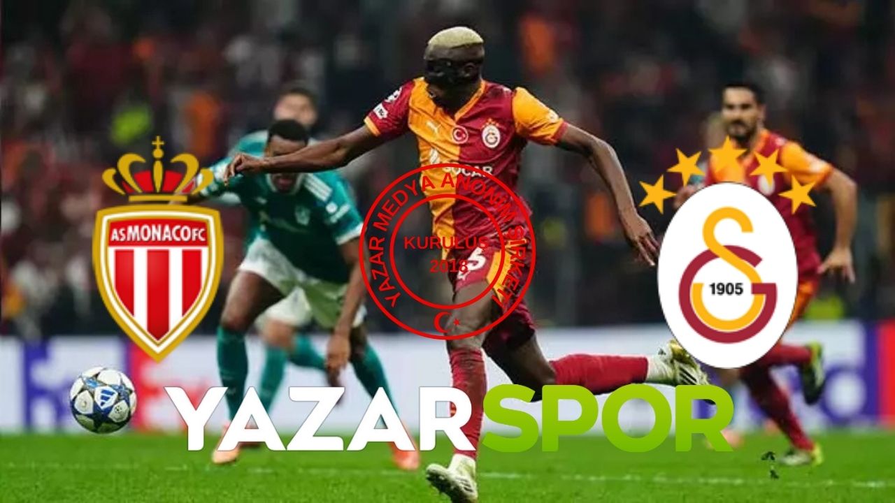 Monaco-Galatasaray Canlı Maç Şampiyonlar Ligi’nde Dev Randevu Ne Zaman, Saat Kaçta, Hangi Kanalda (1)